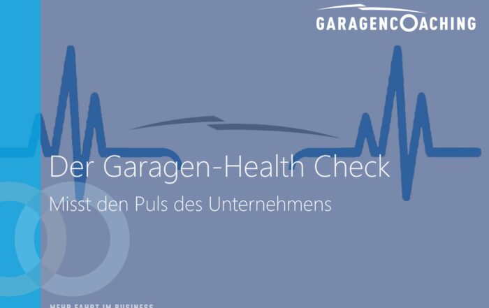 Garagen Health Check misst den Puls des Unternehmens